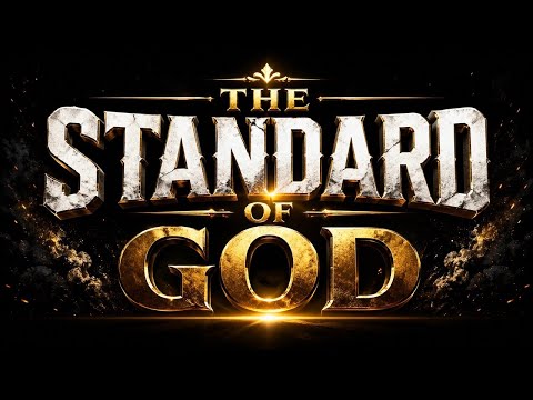 The Standard Of God